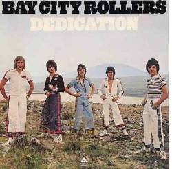 Bay City Rollers : Dedication